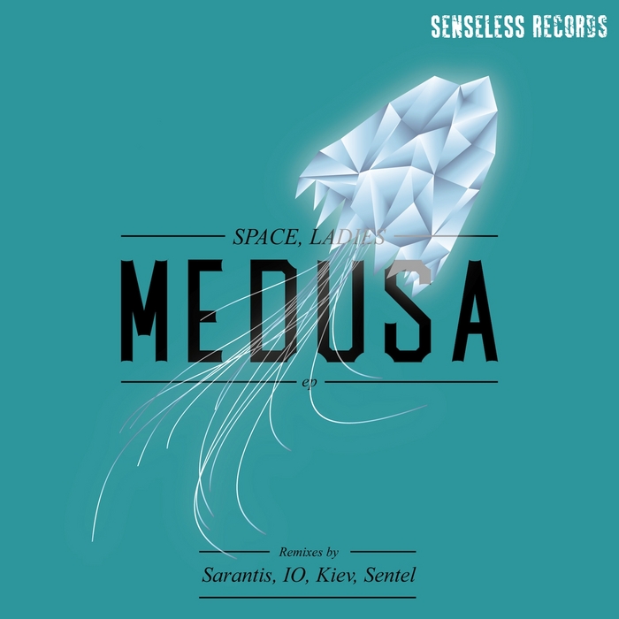 SPACE LADIES - Medusa EP