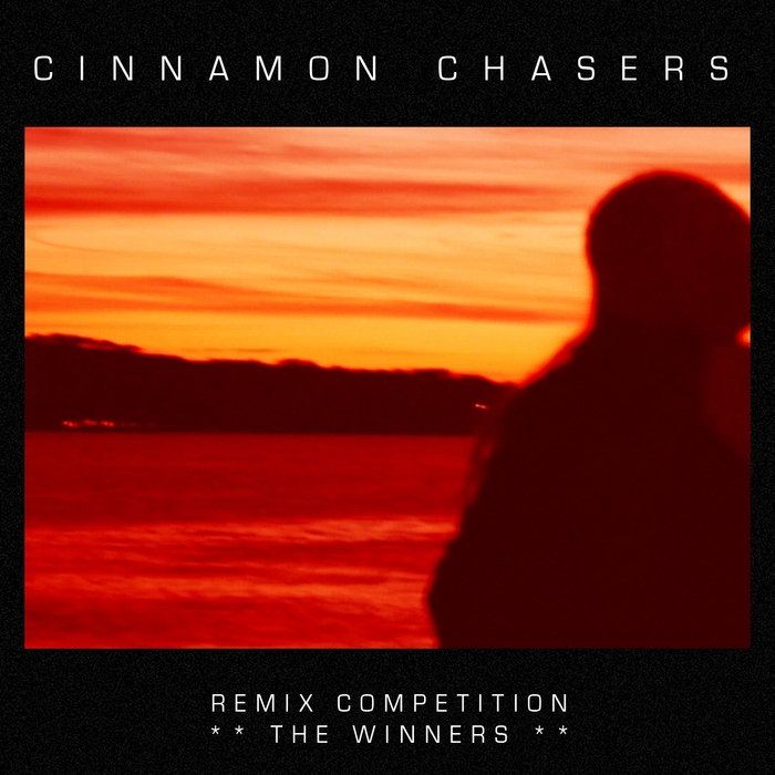 CINNAMON CHASERS - Remix Competition: The Winners