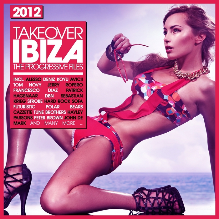VARIOUS - Takeover Ibiza 2012 (The Progressive Files)