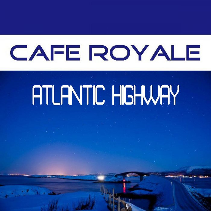 CAFE ROYALE - Atlantic Highway