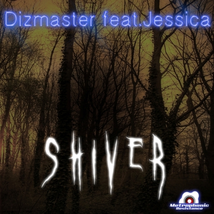 DIZMASTER feat JESSICA - Shiver