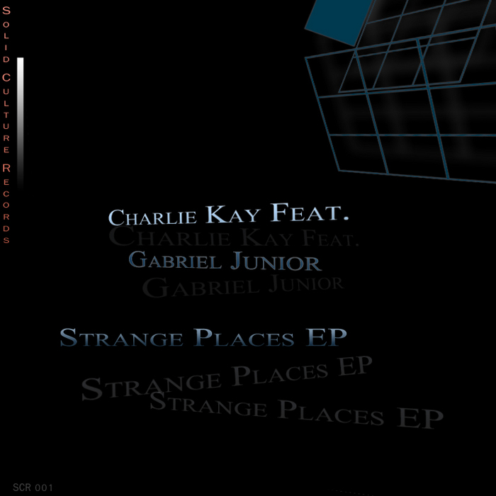 KAY, Charlie feat GABRIEL JUNIOR - Strange Places