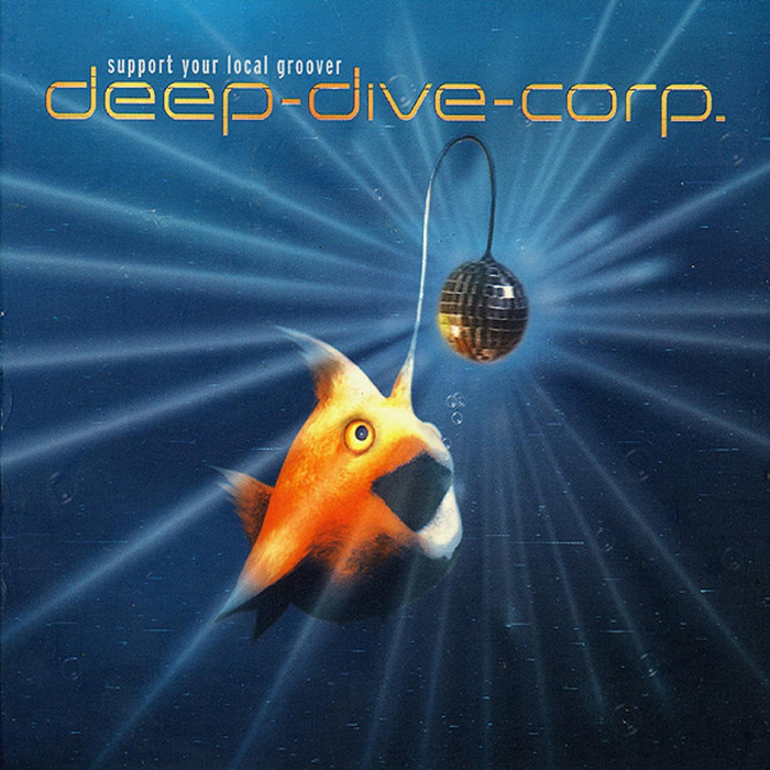 DEEP DIVE CORP - Support Your Local Groover