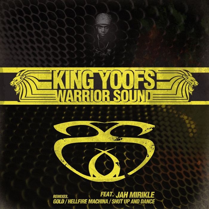 KING YOOF feat JAH MIRIKLE - King Yoof's Warrior Sound EP