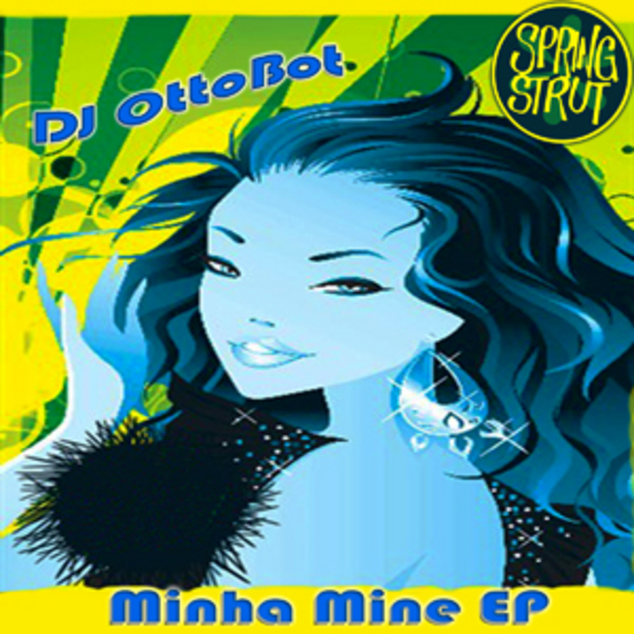DJ OTTOBOT - Minha Mine EP