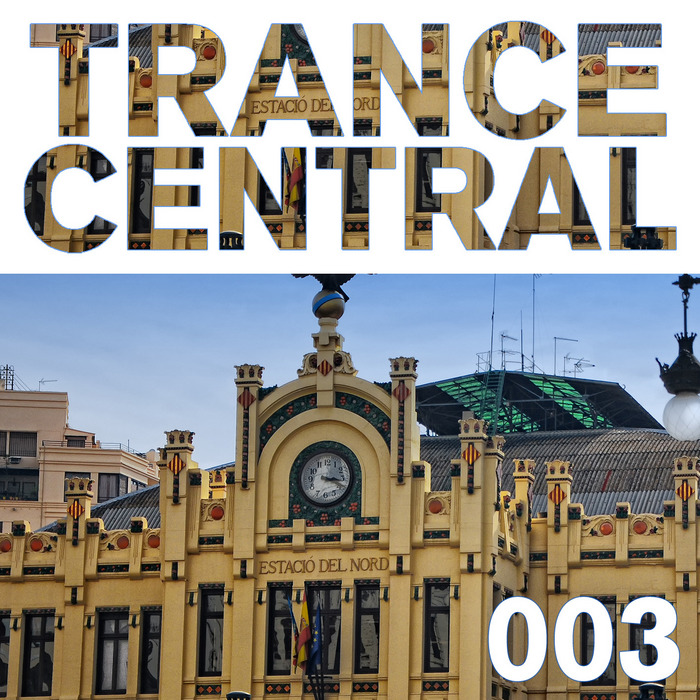 VARIOUS - Trance Central 003