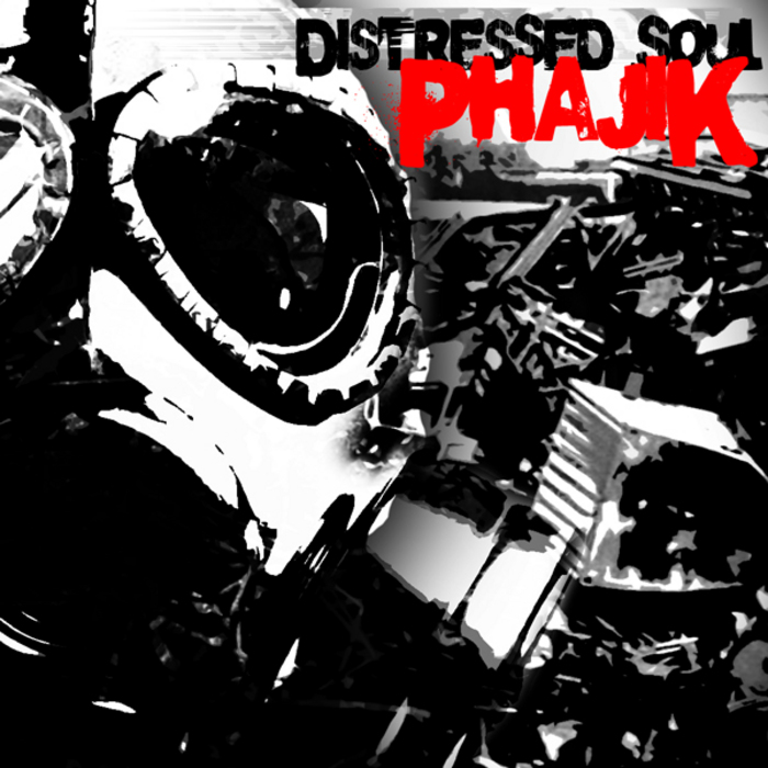 PHAJIK - Distressed Soul