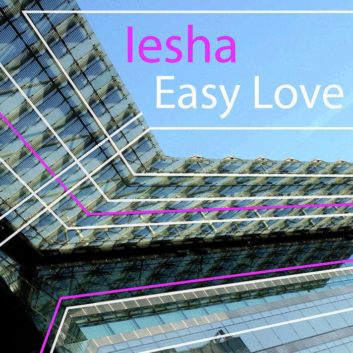 IESHA - Easy Love