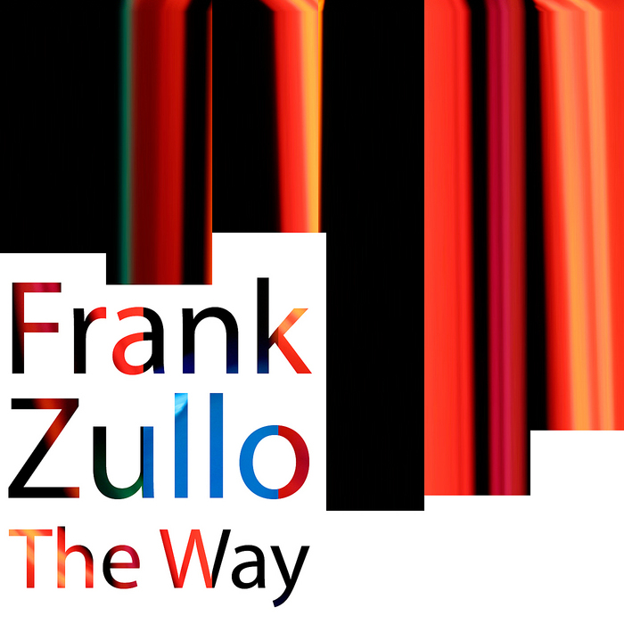ZULLO, Frank - The Way