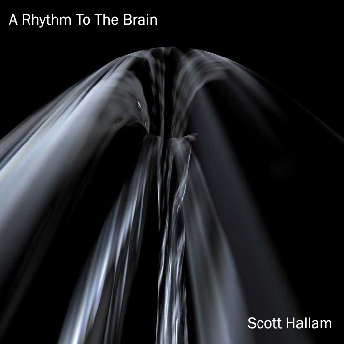 HALLAM, Scott - A Rhythm To The Brain