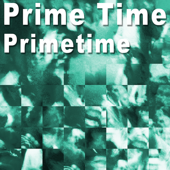 PRIME TIME - Primetime EP