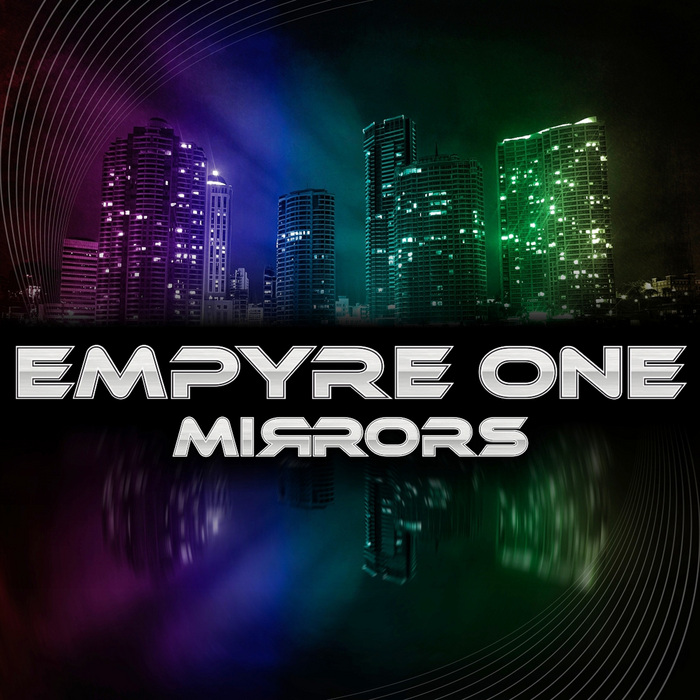 EMPYRE ONE - Mirrors