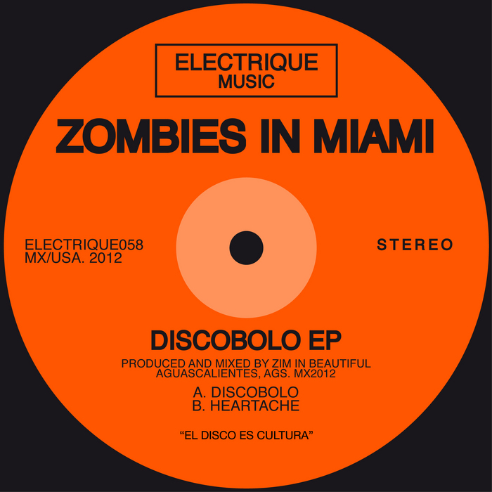 ZOMBIES IN MIAMI - Discobolo EP
