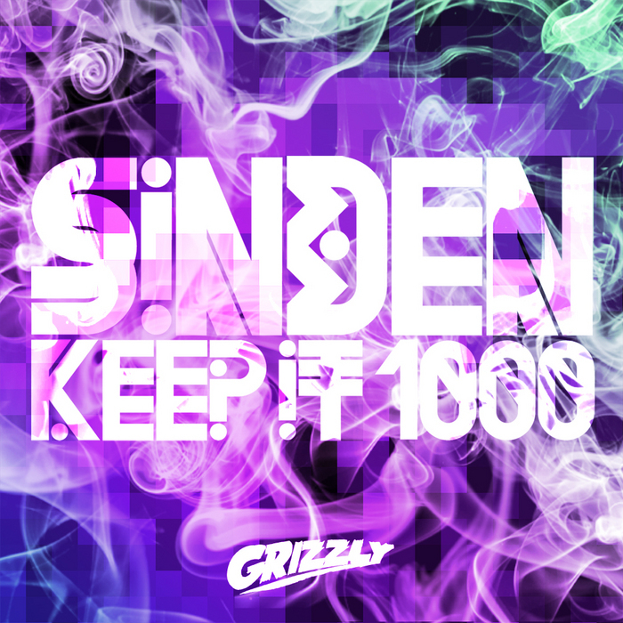 SINDEN - Keep It 1000