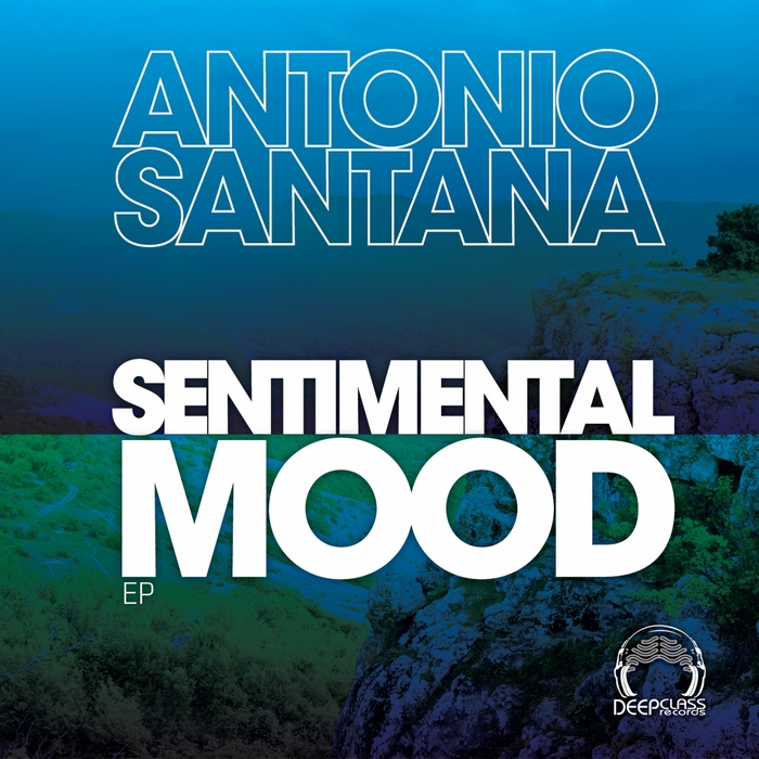 SANTANA, Antonio - Sentimental Mood EP