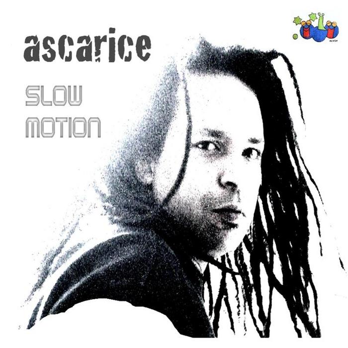 ASCARICE - SlowMotion