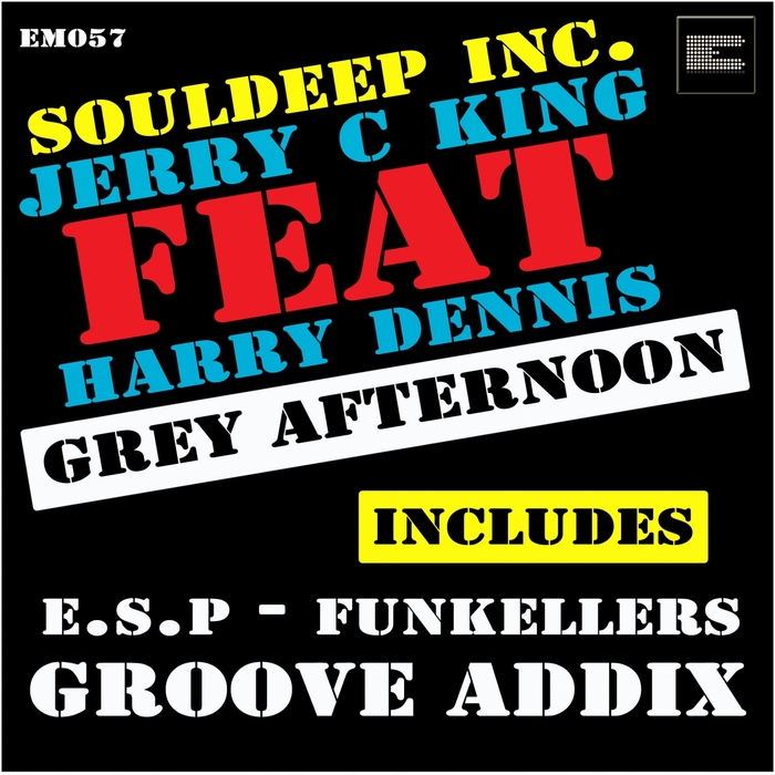SOULDEEP INC/JERRY C KING feat HARRY DENNIS - Grey Afternoon