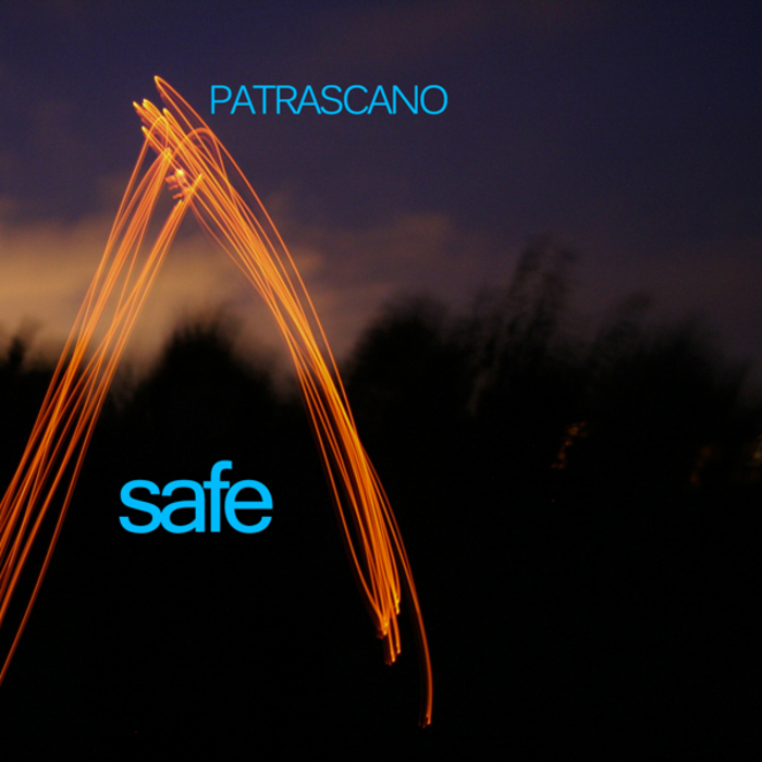 PATRASCANO - Safe: The Album