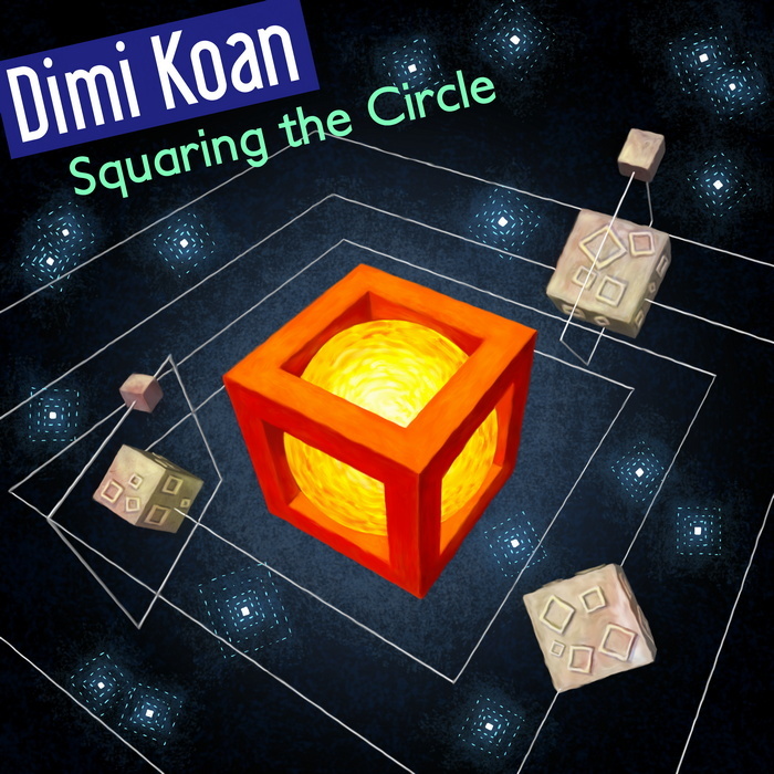 DIMI KOAN - Squaring The Circle