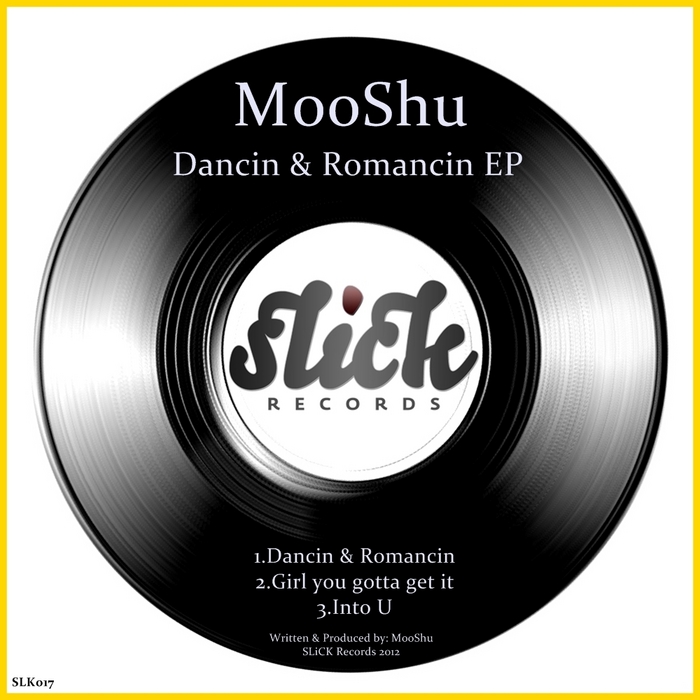 MOOSHU - Dancin & Romancin EP