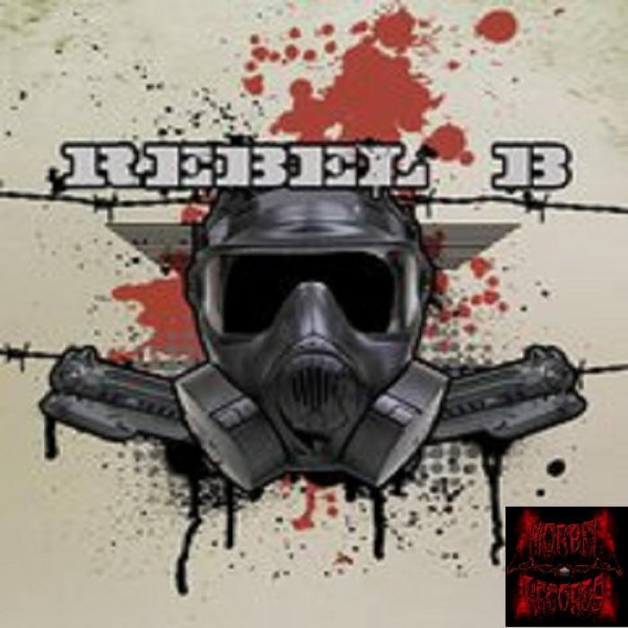 REBEL B - Rebel B