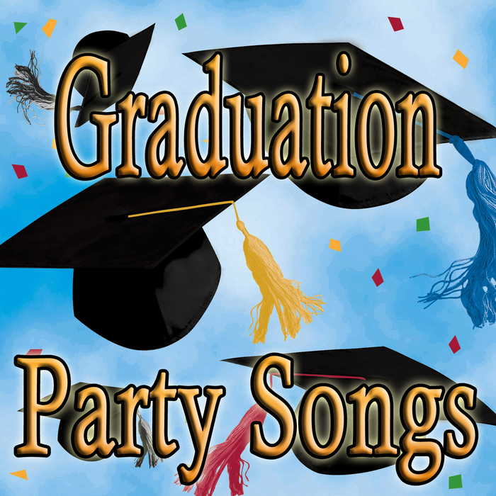 Graduation Party Songs by Graduation Party DJs on MP3, WAV, FLAC, AIFF