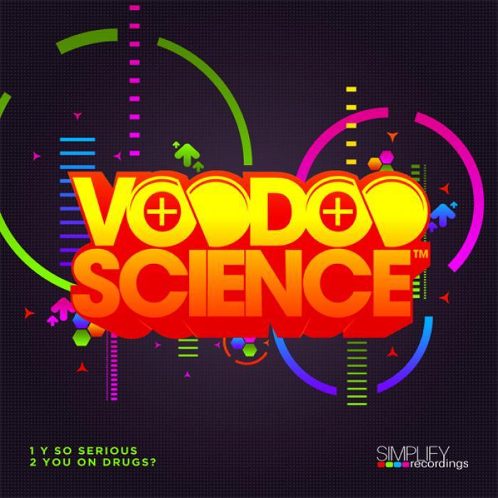 VOODOO SCIENCE - Y So Serious