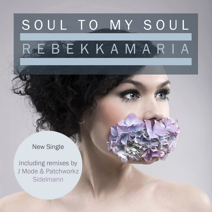 REBEKKAMARIA - Soul To My Soul