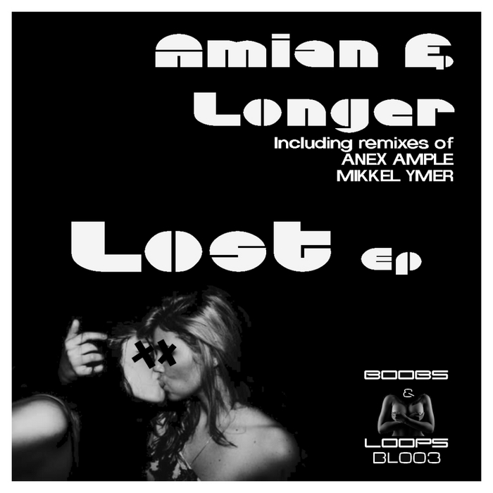 AMIAN & LONGER - Lost EP