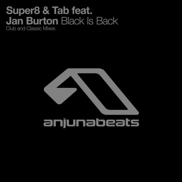 SUPER8 & TAB feat JAN BURTON - Black Is Back