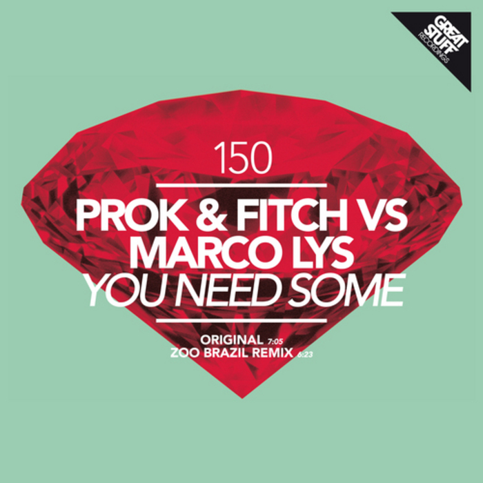 PROK & FITCH/MARCO LYS - You Need Some