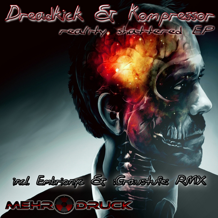 DREADKICK/KOMPRESSOR - Reality Shattered EP