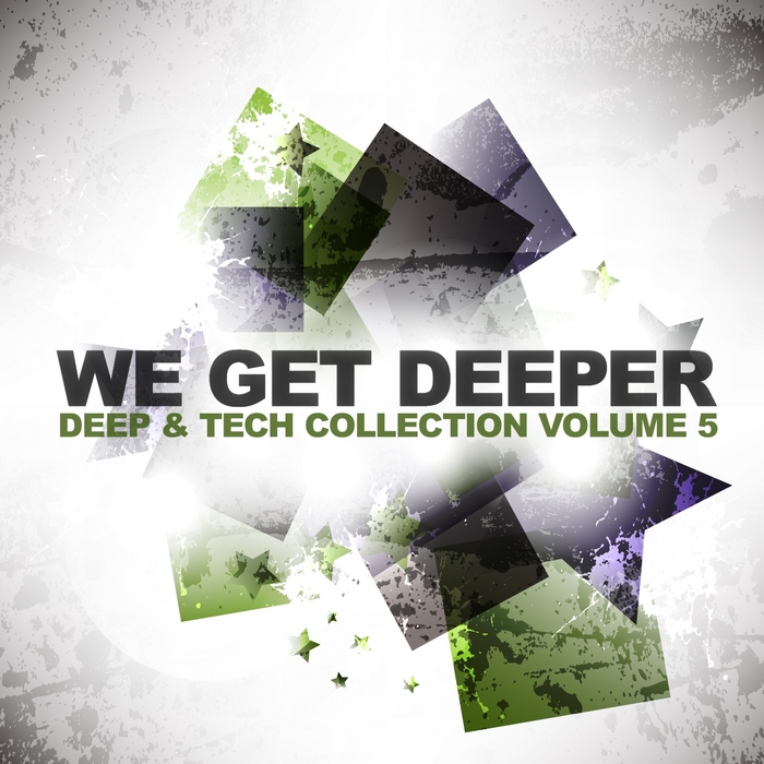 VARIOUS - We Get Deeper Vol 5 (Deep & Tech Collection)