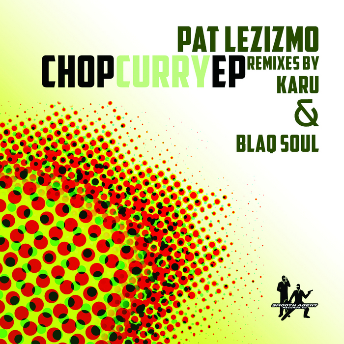 LEZIZMO, Pat - Chop Curry EP