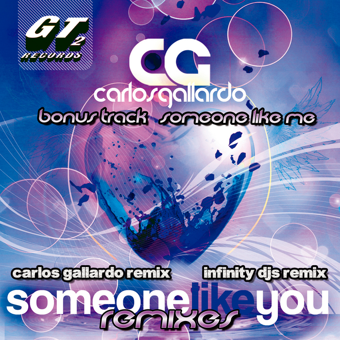 GALLARDO, Carlos - Someone Like You Remixes 2012