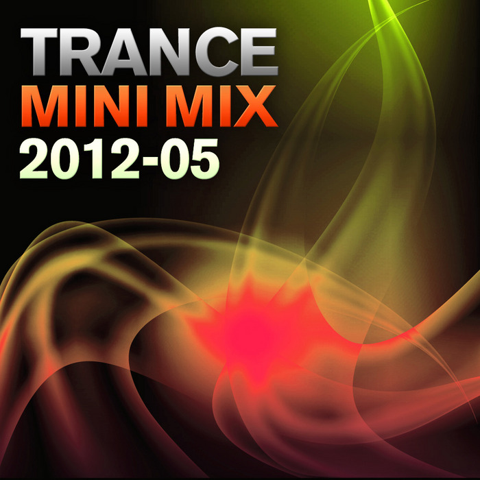 VARIOUS - Trance Mini Mix 2012 05