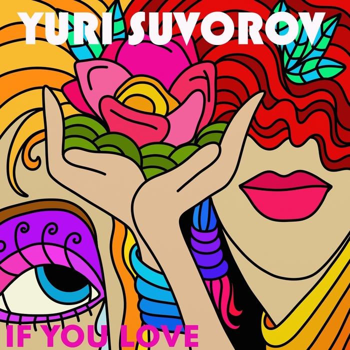 SUVOROV, Yuri - If You Love