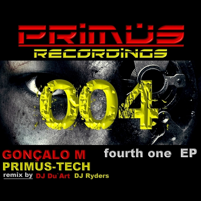 Goncalo M/PRIMUS TECH - Fourth One EP