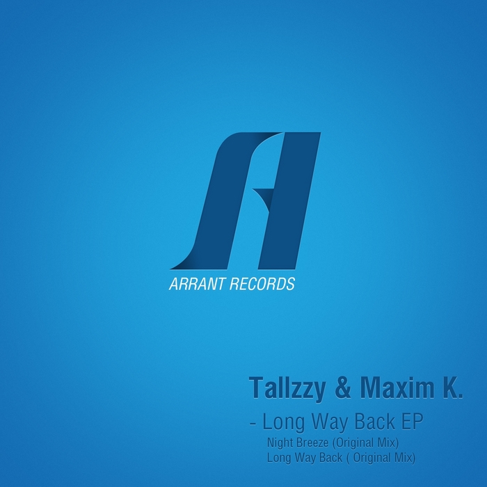 TALLZZY/MAXIM K - Long Way Back