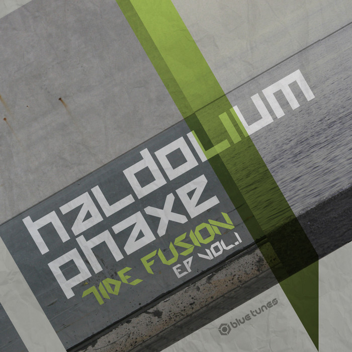 PHAXE/HALDOLIUM - Tide Fusion