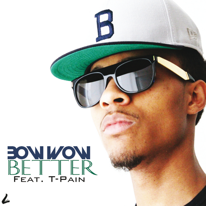 BOW WOW feat T-PAIN - Better.