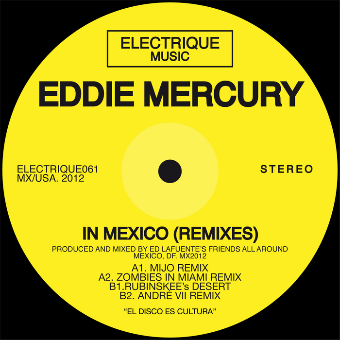 MERCURY, Eddie - In Mexico (Remixes)