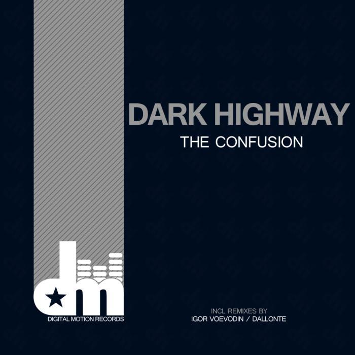CONFUSION, The - Dark Highway