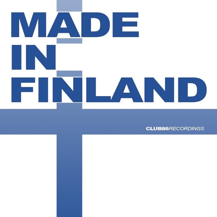 VARIOUS - Made In Finland Club 86