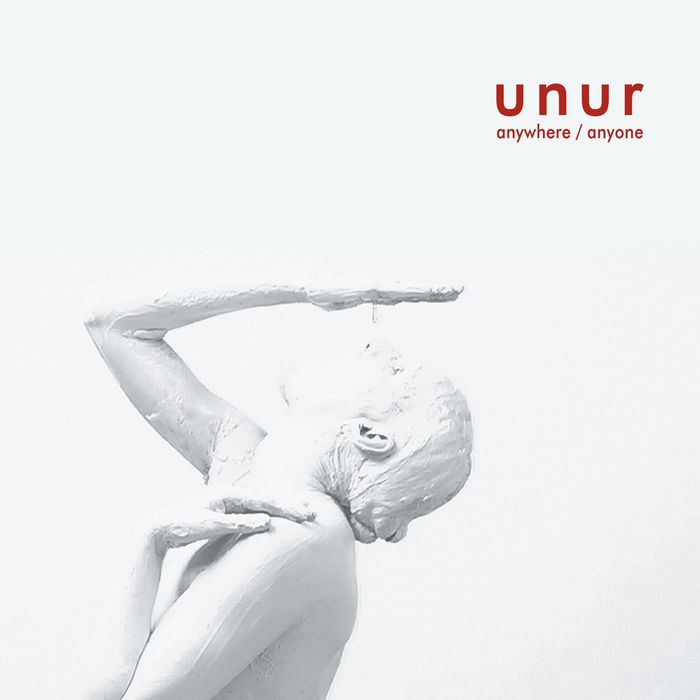 UNUR - Anywhere/Anyone