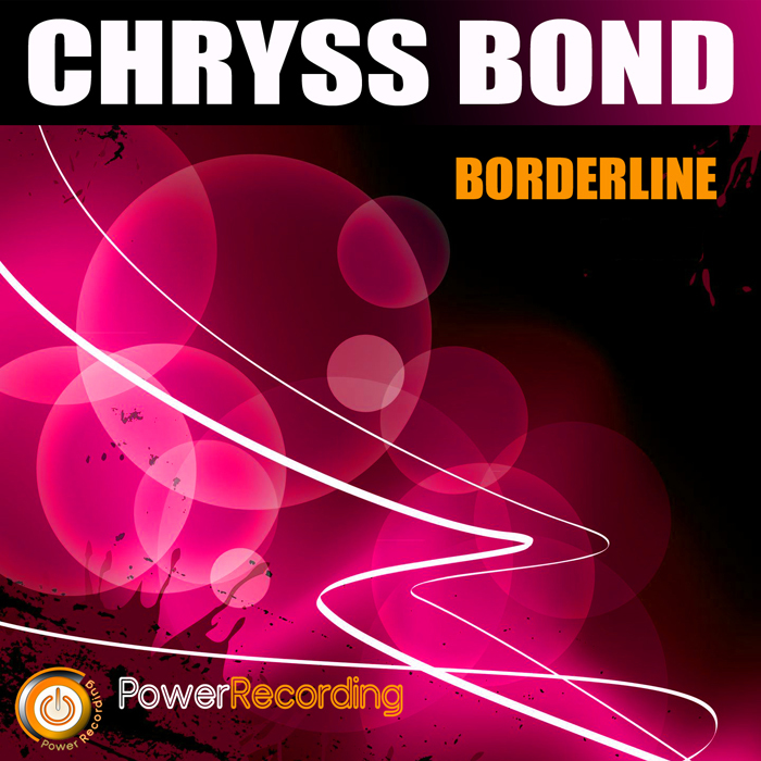 CHRYSS BOND - Borderline