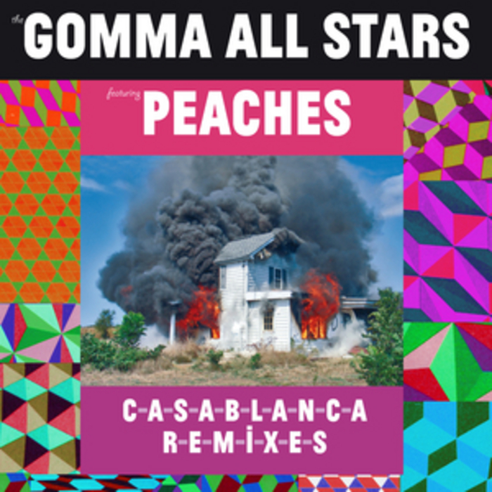 GOMMA ALL STARS feat PEACHES - Casablanca Remixes