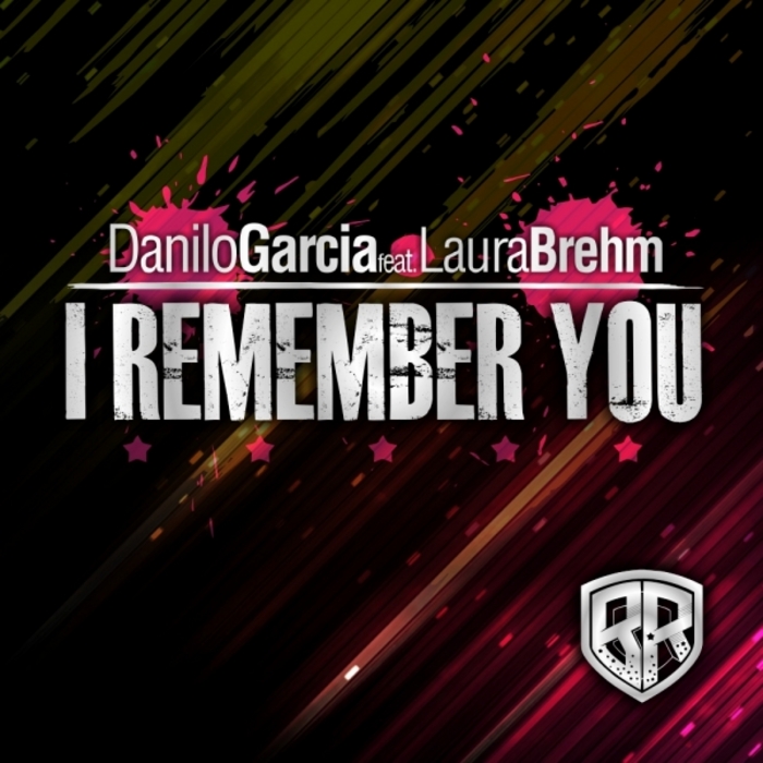 DANILO GARCIA feat LAURA BREHM - I Remember You