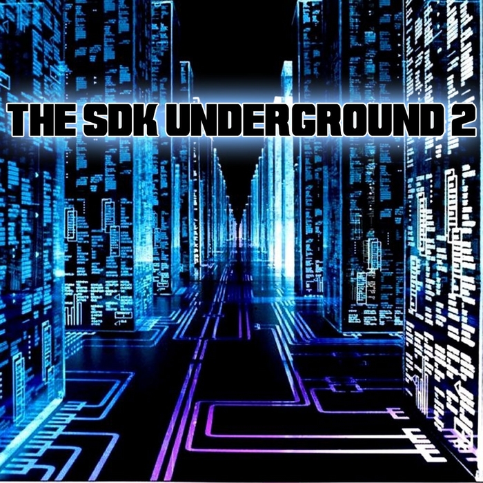 VARIOUS - The SDK Underground 2