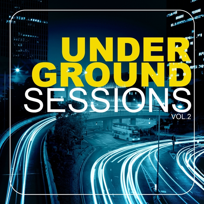 VARIOUS - Underground Sessions Vol 2
